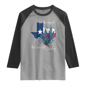 For the Love of the Texas Hill Country Raglan Shirt Bluebonnet Floral Patriotic Flag TS02 Sport Gray Black Print Your Wear