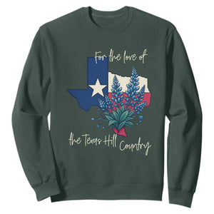 For the Love of the Texas Hill Country Sweatshirt Bluebonnet Floral Patriotic Flag TS02 Dark Forest Green Print Your Wear