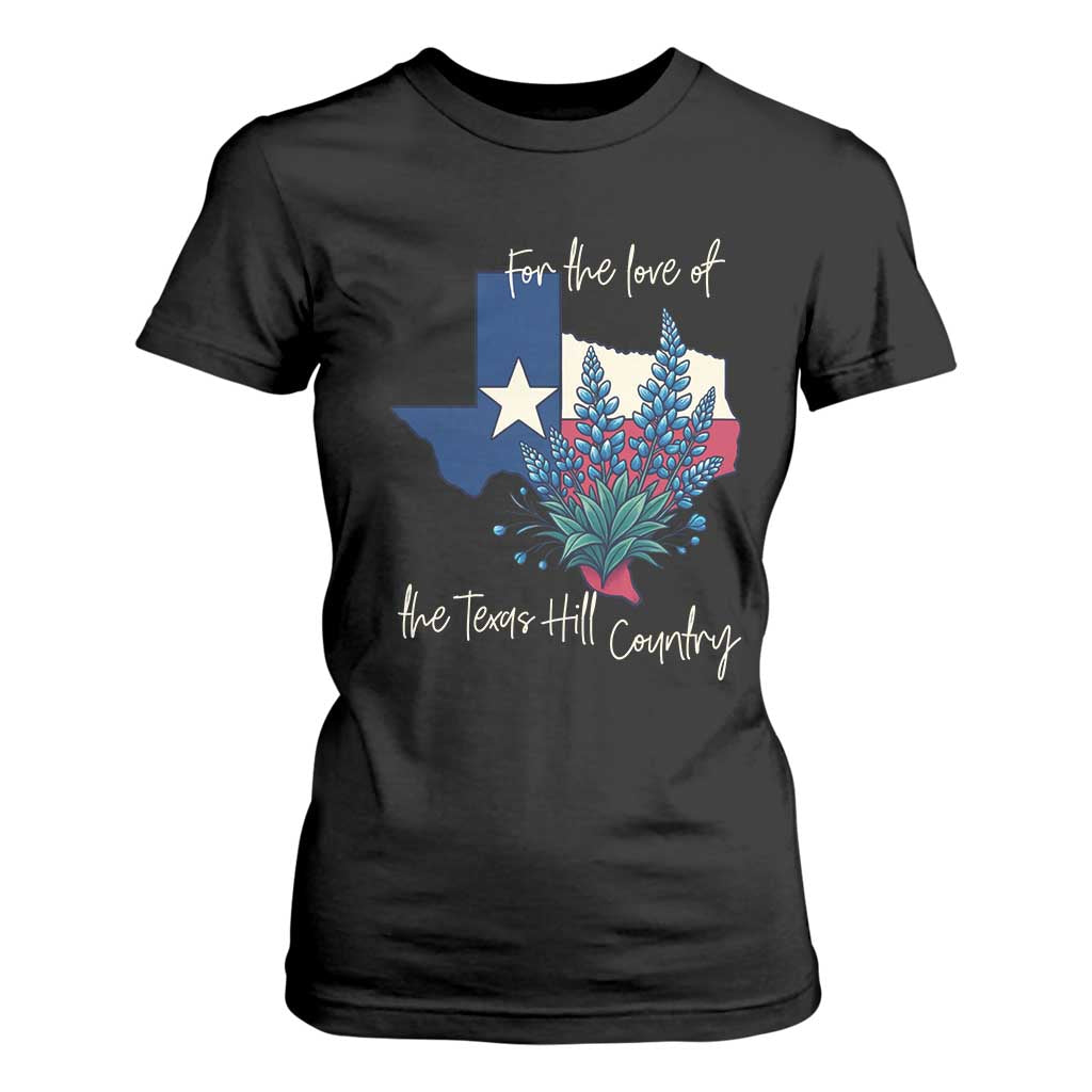 For the Love of the Texas Hill Country T Shirt For Women Bluebonnet Floral Patriotic Flag TS02 Black Print Your Wear