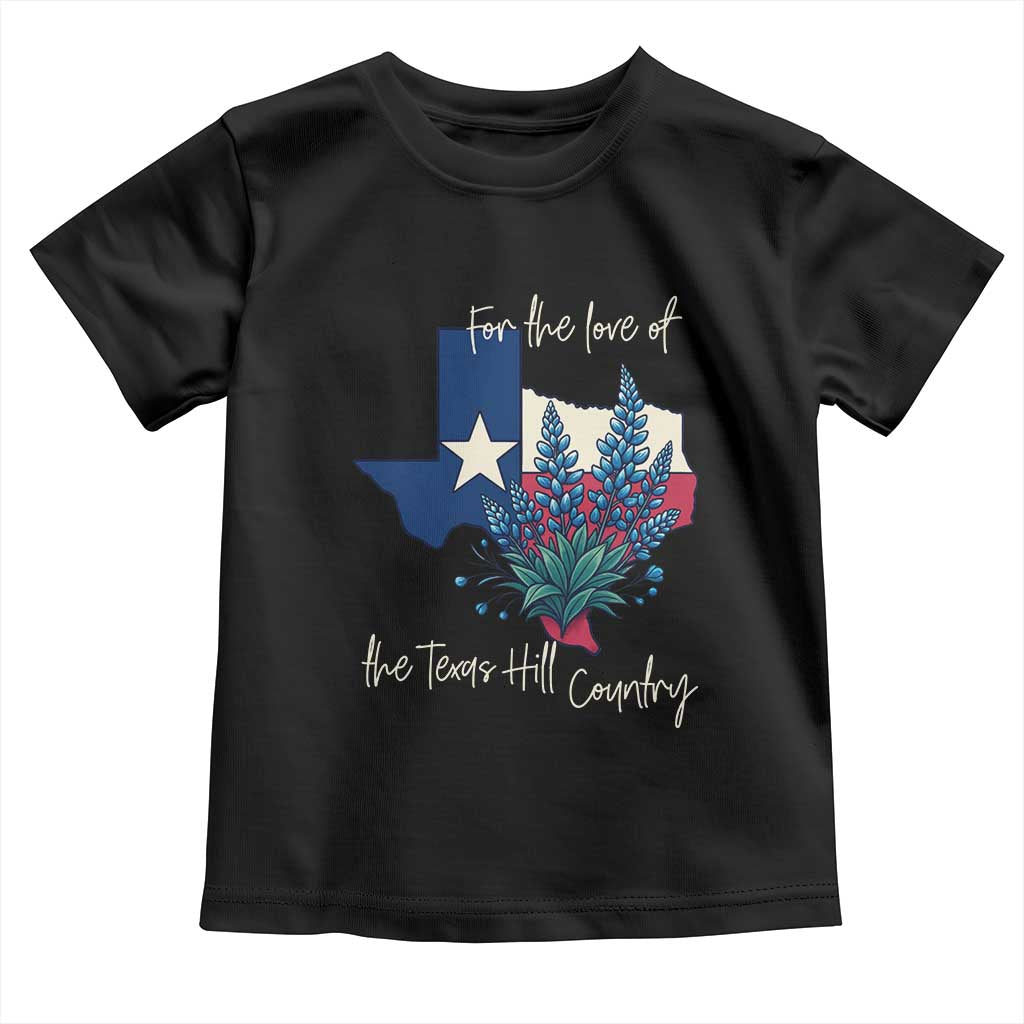 For the Love of the Texas Hill Country Toddler T Shirt Bluebonnet Floral Patriotic Flag TS02 Black Print Your Wear