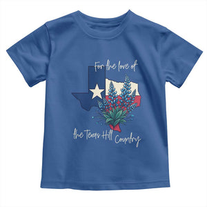 For the Love of the Texas Hill Country Toddler T Shirt Bluebonnet Floral Patriotic Flag TS02 Royal Blue Print Your Wear