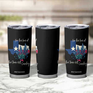 For the Love of the Texas Hill Country Tumbler Cup Bluebonnet Floral Patriotic Flag TS02 Print Your Wear