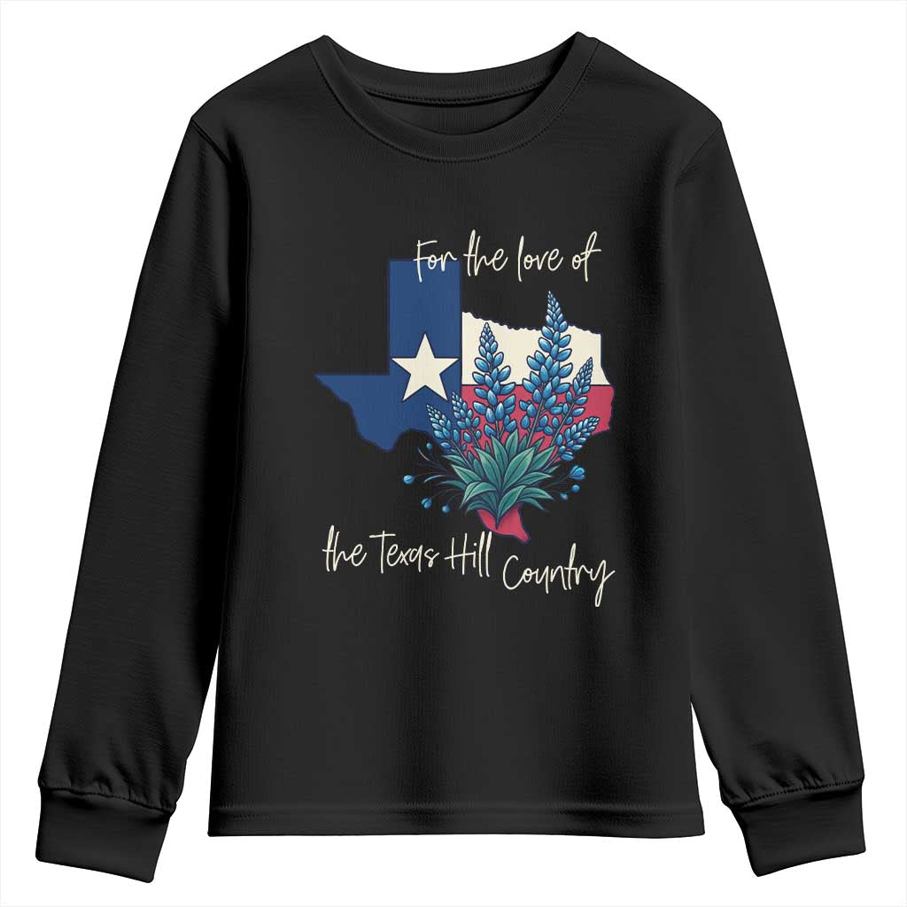 For the Love of the Texas Hill Country Youth Sweatshirt Bluebonnet Floral Patriotic Flag TS02 Black Print Your Wear