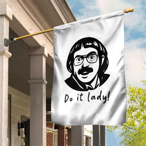 Funny Do It Lady Garden Flag Mustache Guy Meme Parody TS02 Print Your Wear