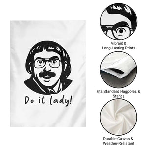 Funny Do It Lady Garden Flag Mustache Guy Meme Parody TS02 Print Your Wear