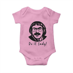 Funny Do It Lady Baby Onesie Mustache Guy Meme Parody TS02 Light Pink Print Your Wear