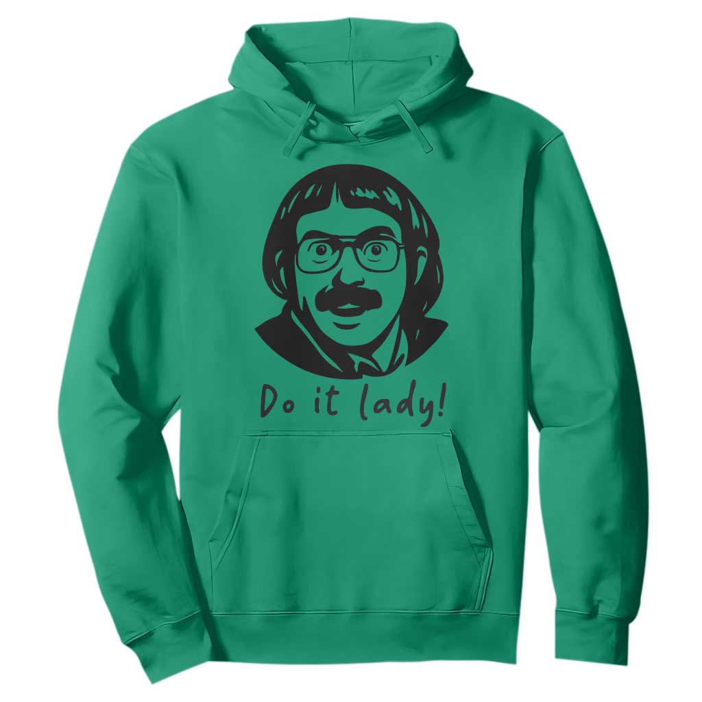 Funny Do It Lady Hoodie Mustache Guy Meme Parody TS02 Irish Green Print Your Wear