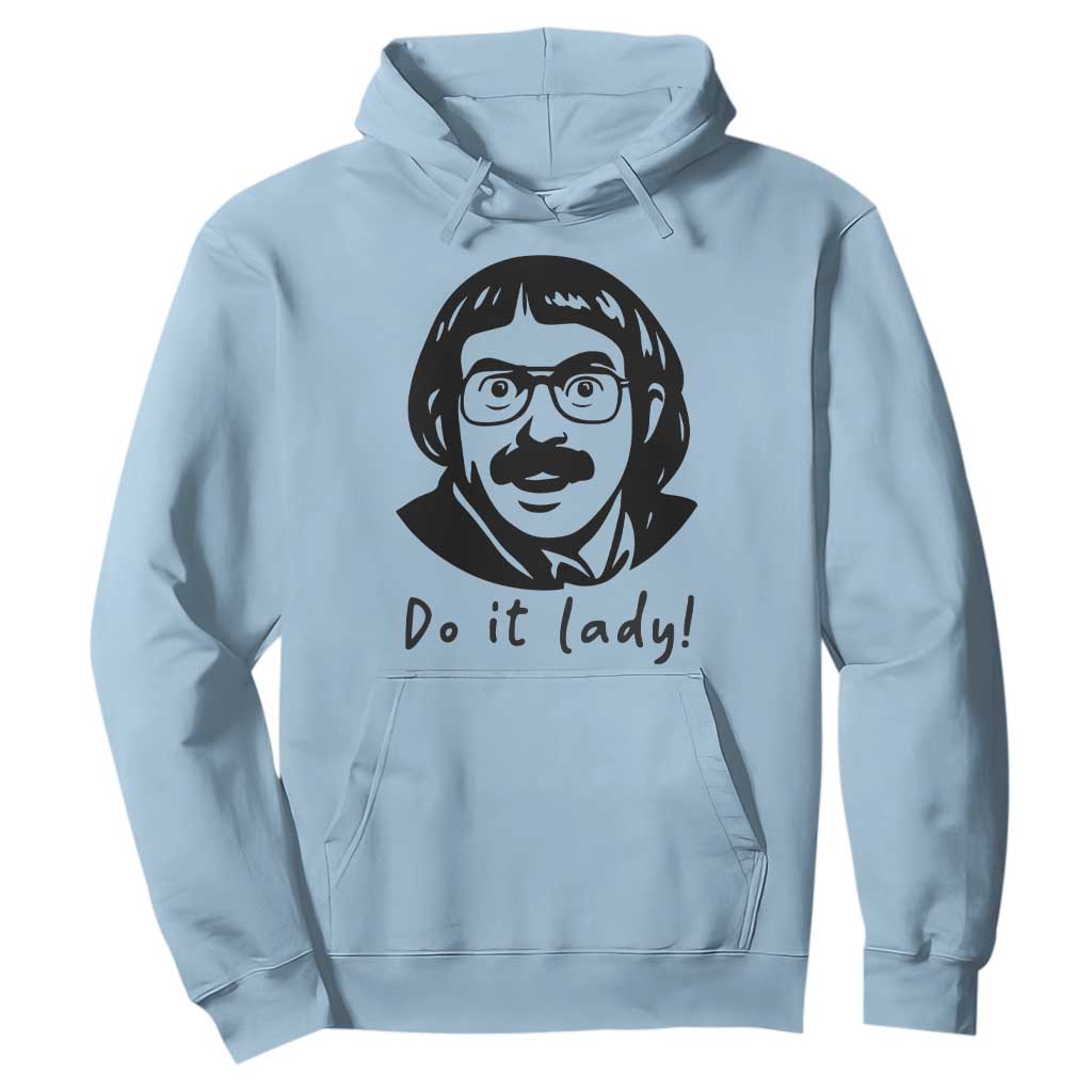 Funny Do It Lady Hoodie Mustache Guy Meme Parody TS02 Light Blue Print Your Wear