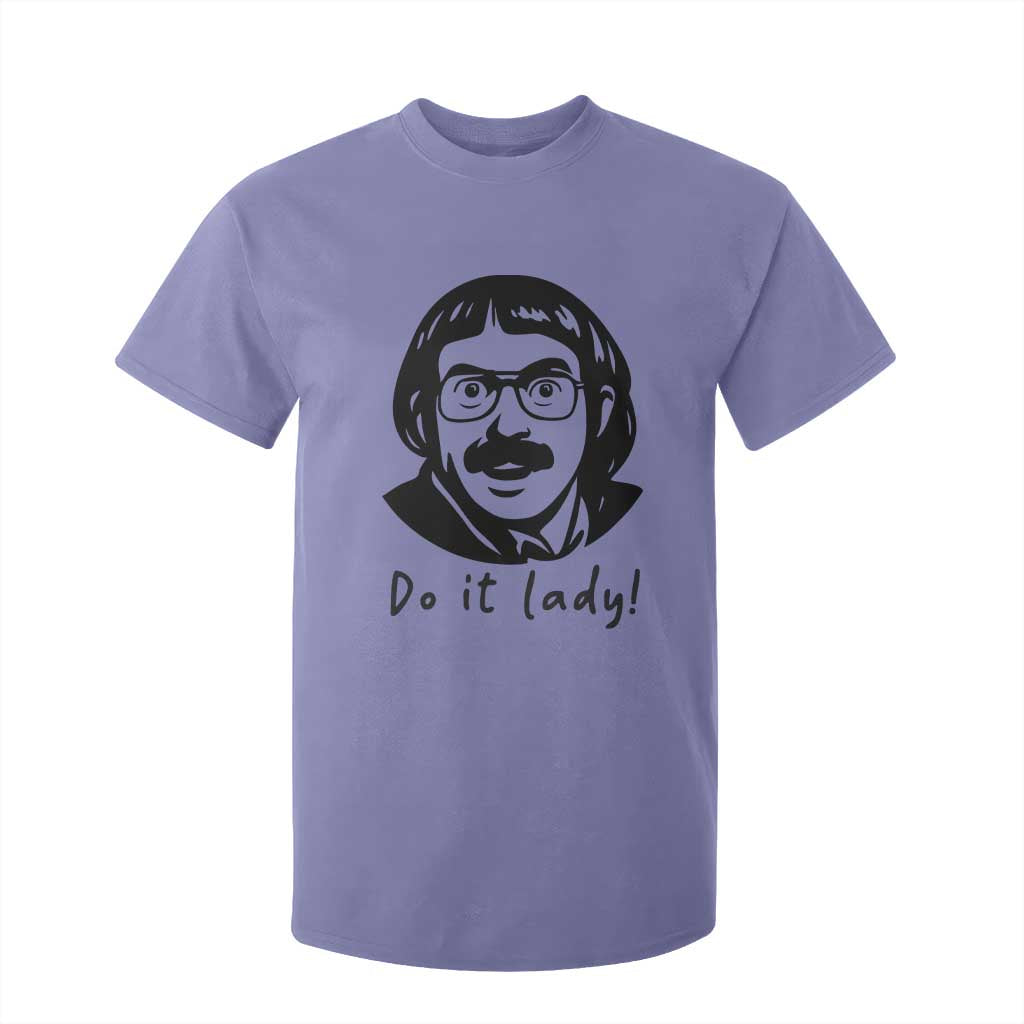 Funny Do It Lady T Shirt For Kid Mustache Guy Meme Parody TS02 Violet Print Your Wear