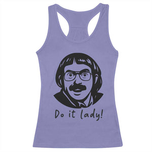 Funny Do It Lady Racerback Tank Top Mustache Guy Meme Parody TS02 Violet Print Your Wear