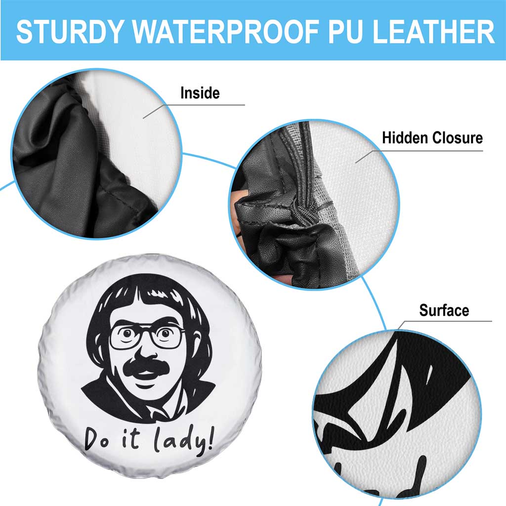 Funny Do It Lady Spare Tire Cover Mustache Guy Meme Parody TS02 Print Your Wear