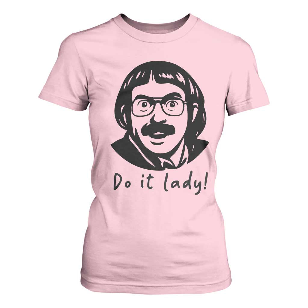 Funny Do It Lady T Shirt For Women Mustache Guy Meme Parody TS02 Light Pink Print Your Wear