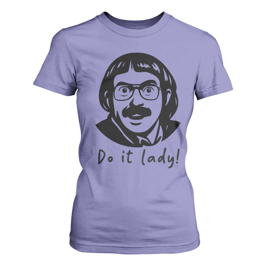 Funny Do It Lady T Shirt For Women Mustache Guy Meme Parody TS02 Violet Print Your Wear