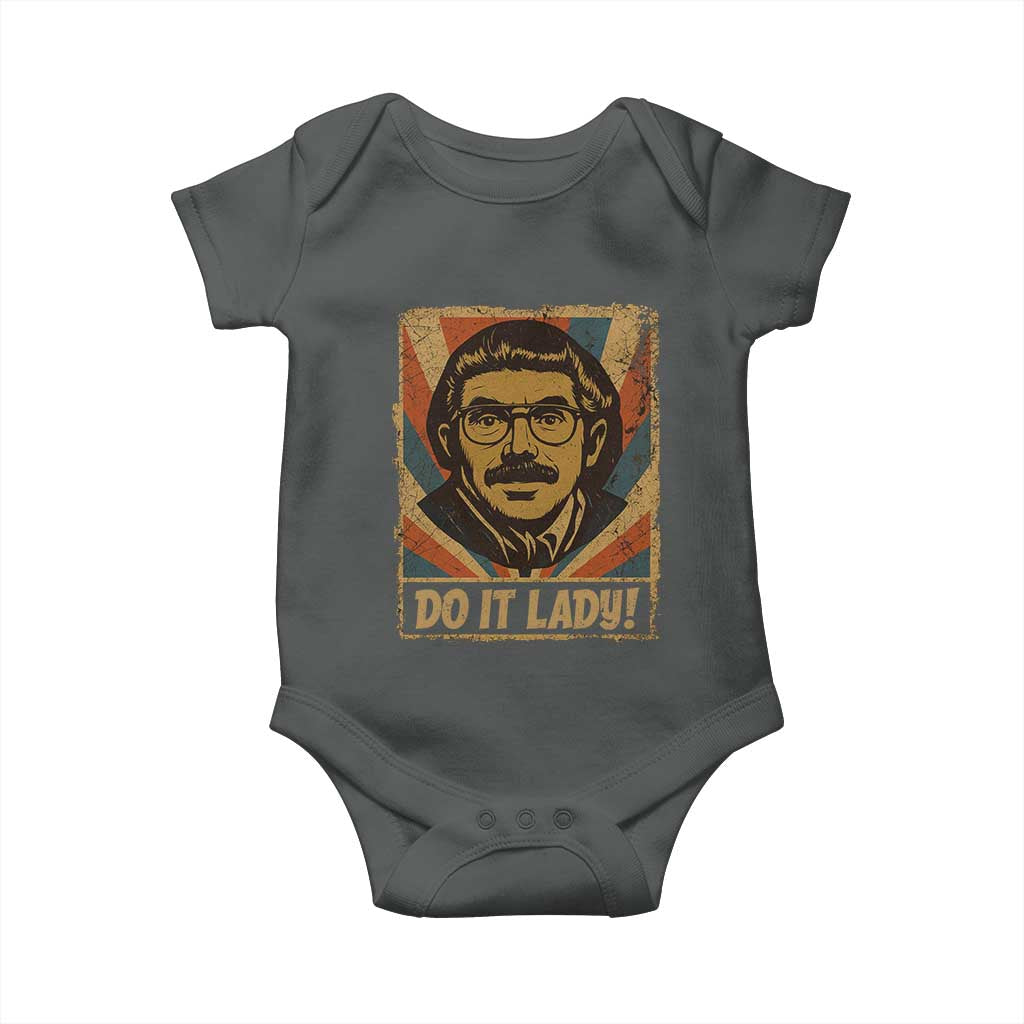 Funny Do It Lady Vintage Baby Onesie Retro 70s Mustache Guy Meme Parody TS02 Dark Heather Print Your Wear