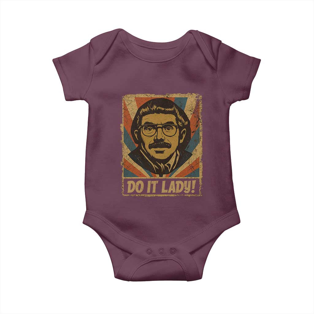 Funny Do It Lady Vintage Baby Onesie Retro 70s Mustache Guy Meme Parody TS02 Maroon Print Your Wear