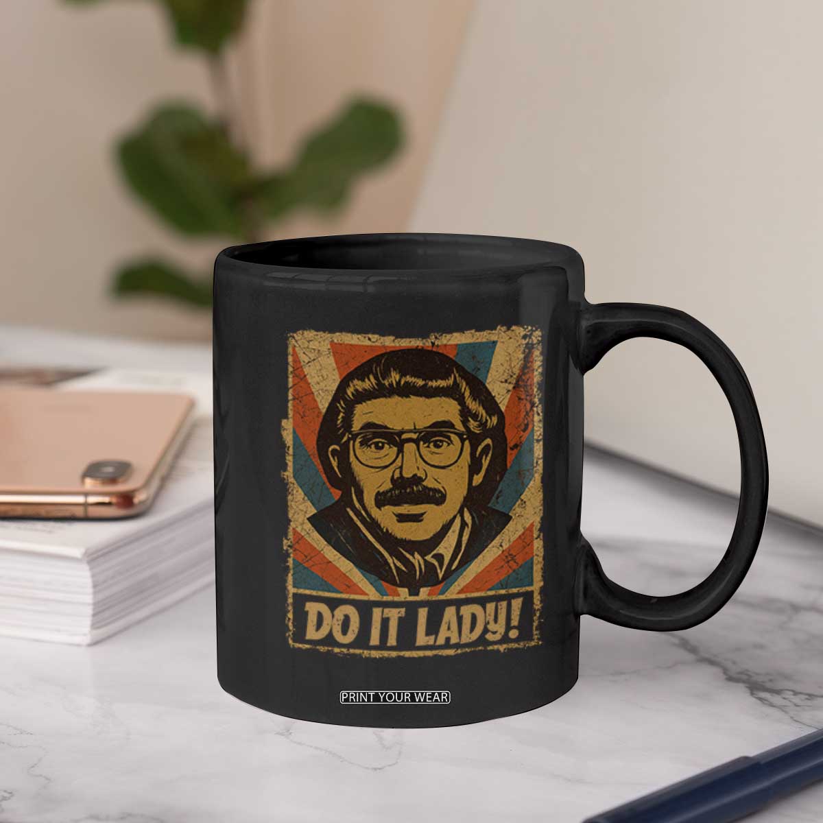 Funny Do It Lady Vintage Coffee Mug Retro 70s Mustache Guy Meme Parody TS02 Print Your Wear