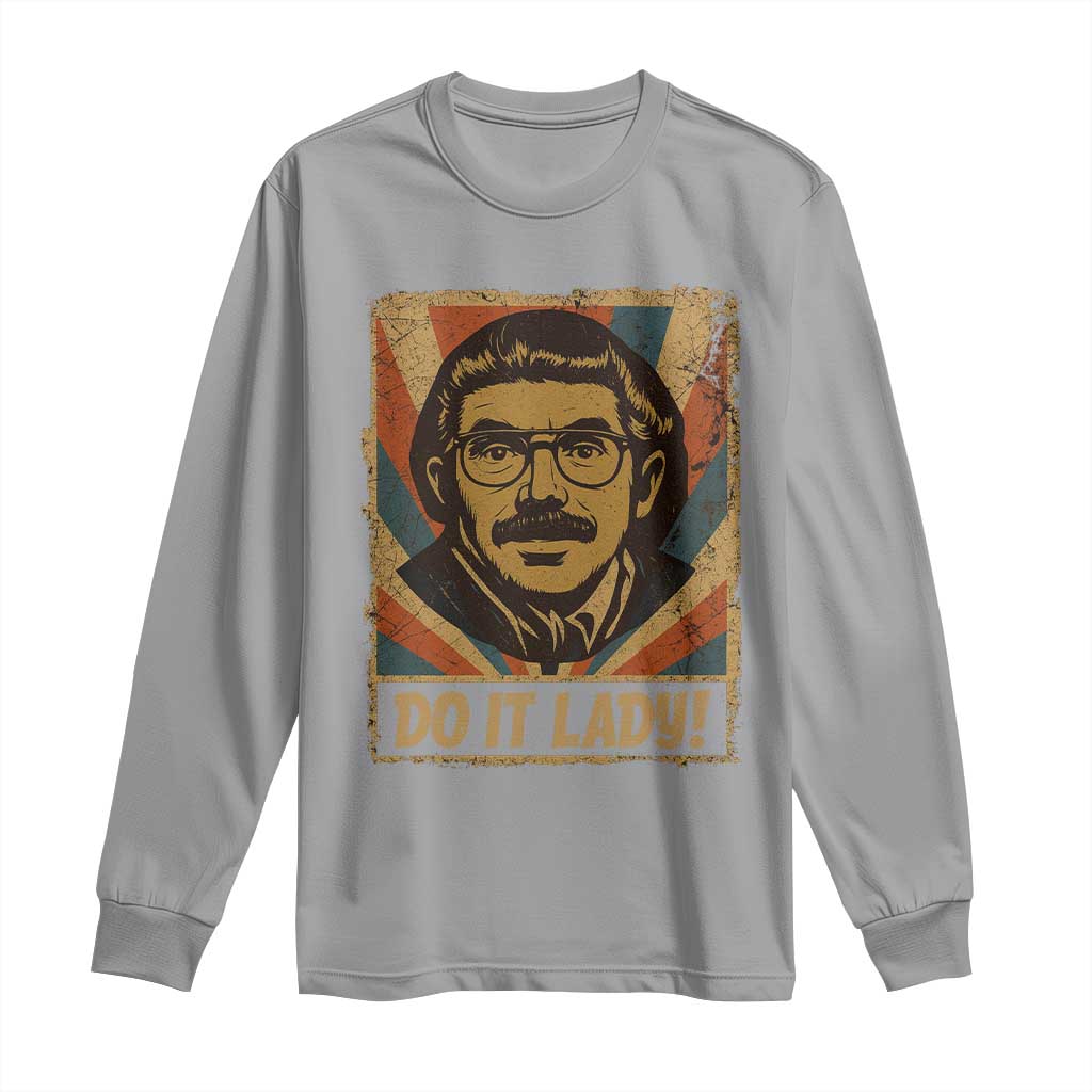 Funny Do It Lady Vintage Long Sleeve Shirt Retro 70s Mustache Guy Meme Parody TS02 Sport Gray Print Your Wear