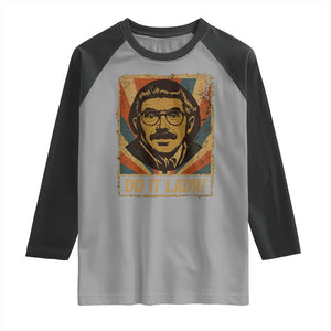 Funny Do It Lady Vintage Raglan Shirt Retro 70s Mustache Guy Meme Parody TS02 Sport Gray Black Print Your Wear