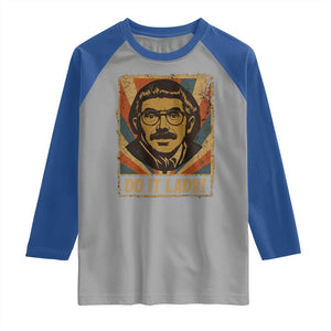 Funny Do It Lady Vintage Raglan Shirt Retro 70s Mustache Guy Meme Parody TS02 Sport Gray Royal Print Your Wear
