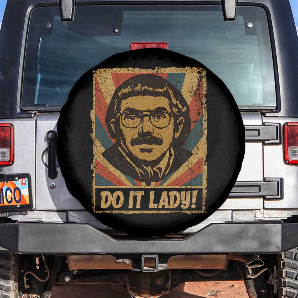 Funny Do It Lady Vintage Spare Tire Cover Retro 70s Mustache Guy Meme Parody TS02 No hole Black Print Your Wear
