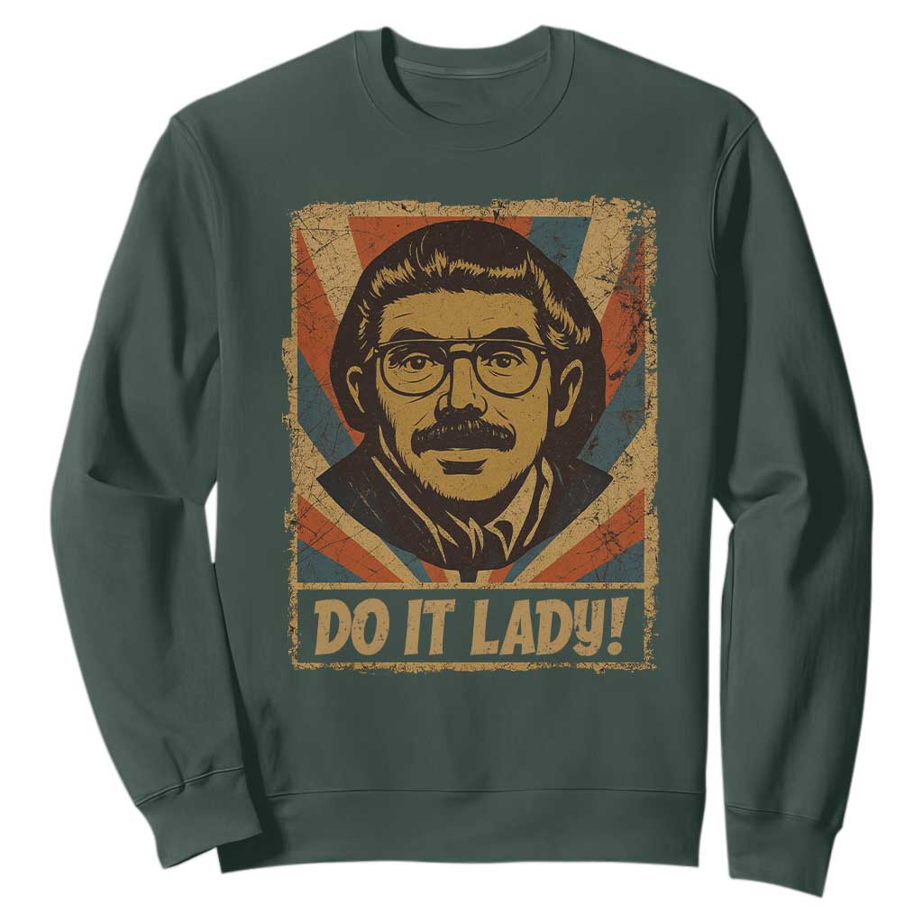 Funny Do It Lady Vintage Sweatshirt Retro 70s Mustache Guy Meme Parody TS02 Dark Forest Green Print Your Wear