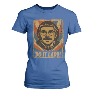 Funny Do It Lady Vintage T Shirt For Women Retro 70s Mustache Guy Meme Parody TS02 Royal Blue Print Your Wear