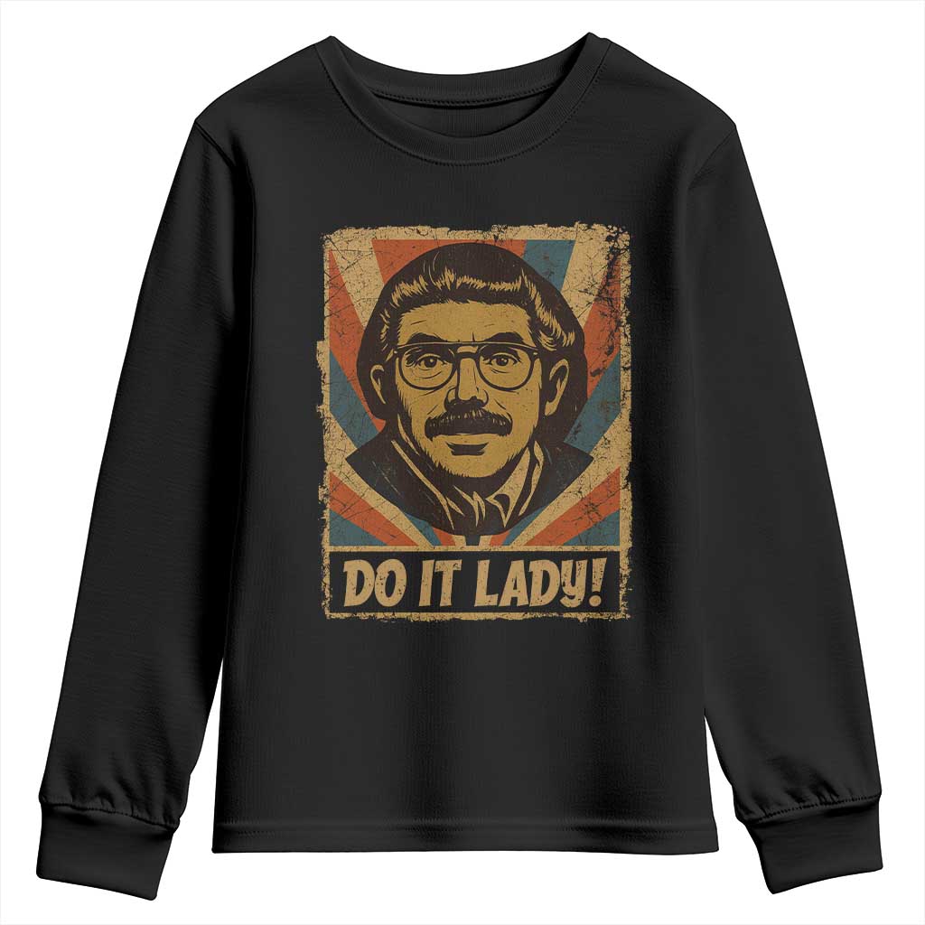 Funny Do It Lady Vintage Youth Sweatshirt Retro 70s Mustache Guy Meme Parody TS02 Black Print Your Wear