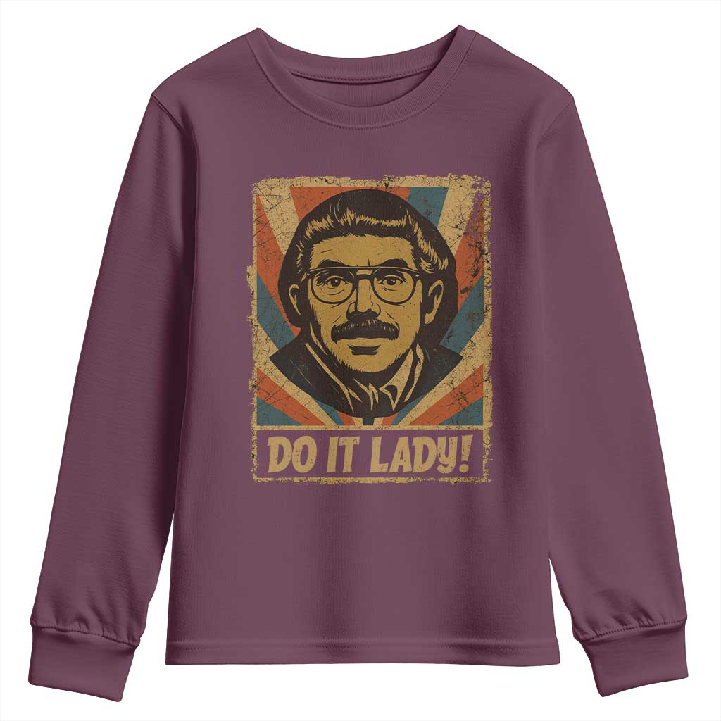 Funny Do It Lady Vintage Youth Sweatshirt Retro 70s Mustache Guy Meme Parody TS02 Maroon Print Your Wear
