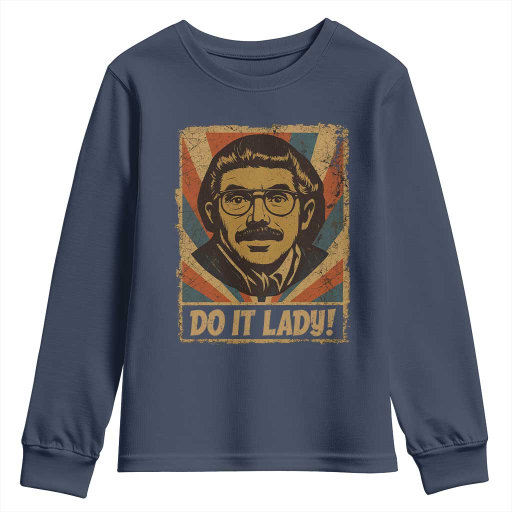 Funny Do It Lady Vintage Youth Sweatshirt Retro 70s Mustache Guy Meme Parody TS02 Navy Print Your Wear