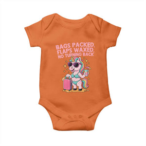 Funny Girls Trip Unicorn Baby Onesie Bags Packed Flaps Waxed No Turning Back Bikini Vacation Bachelorette TS02 Orange Print Your Wear