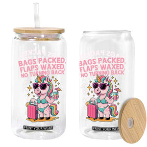 Funny Girls Trip Unicorn Glass Can Bags Packed Flaps Waxed No Turning Back Bikini Vacation Bachelorette TS02 Print Your Wear