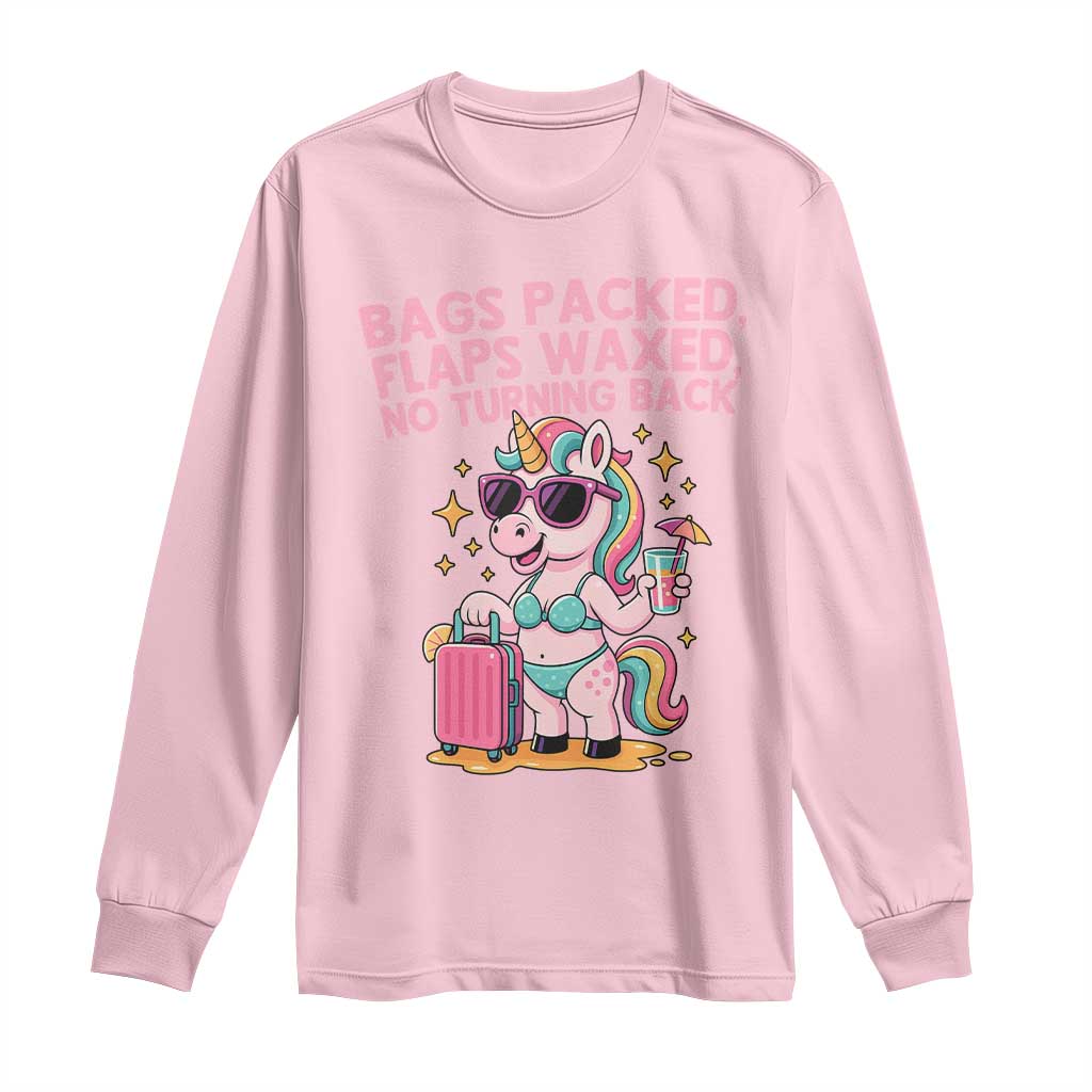 Funny Girls Trip Unicorn Long Sleeve Shirt Bags Packed Flaps Waxed No Turning Back Bikini Vacation Bachelorette TS02 Light Pink Print Your Wear
