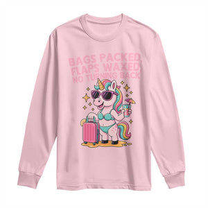 Funny Girls Trip Unicorn Long Sleeve Shirt Bags Packed Flaps Waxed No Turning Back Bikini Vacation Bachelorette TS02 Light Pink Print Your Wear