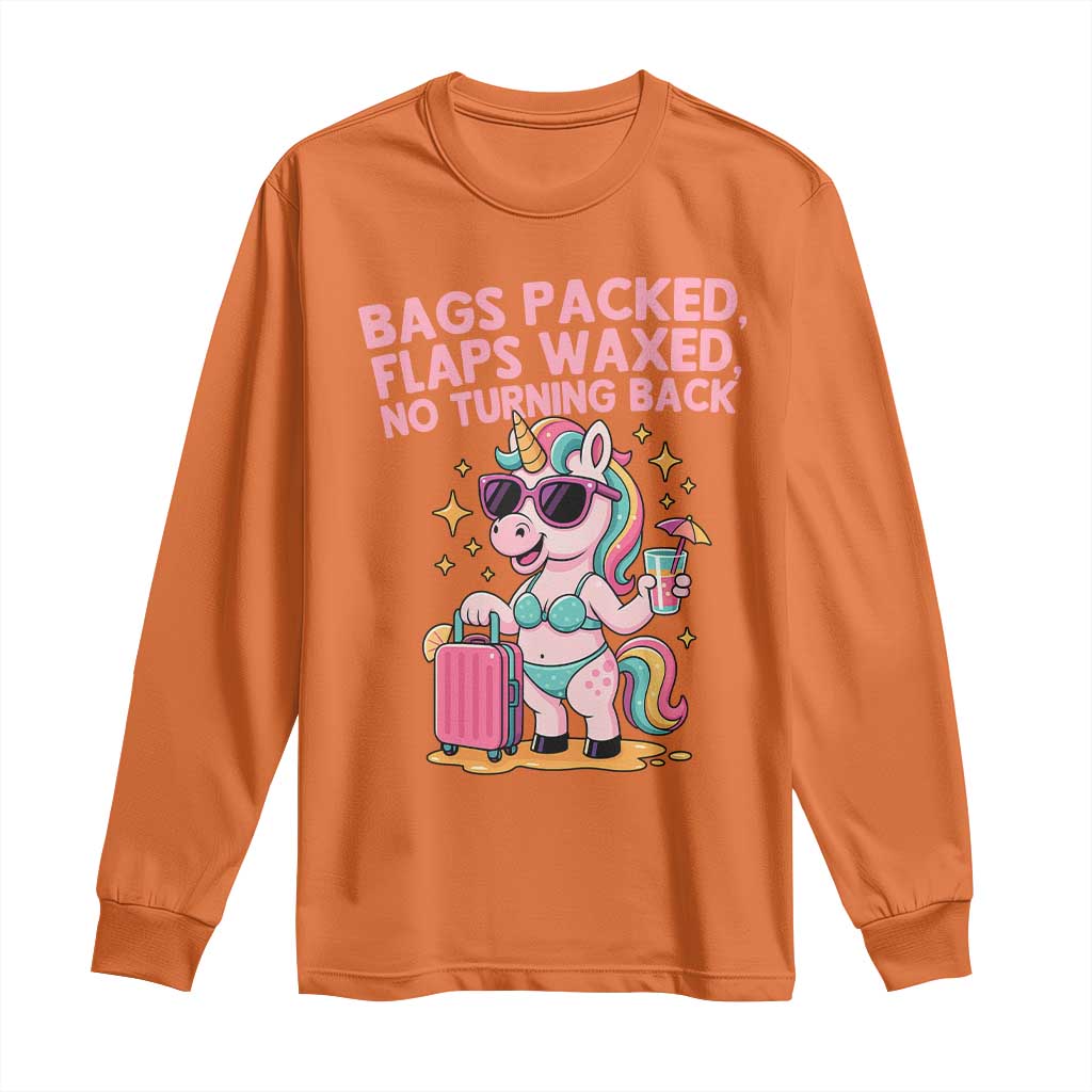 Funny Girls Trip Unicorn Long Sleeve Shirt Bags Packed Flaps Waxed No Turning Back Bikini Vacation Bachelorette TS02 Orange Print Your Wear