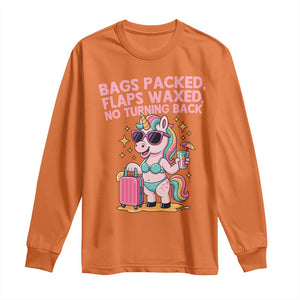 Funny Girls Trip Unicorn Long Sleeve Shirt Bags Packed Flaps Waxed No Turning Back Bikini Vacation Bachelorette TS02 Orange Print Your Wear