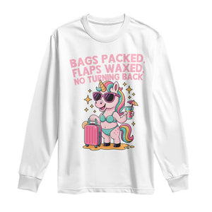 Funny Girls Trip Unicorn Long Sleeve Shirt Bags Packed Flaps Waxed No Turning Back Bikini Vacation Bachelorette TS02 White Print Your Wear