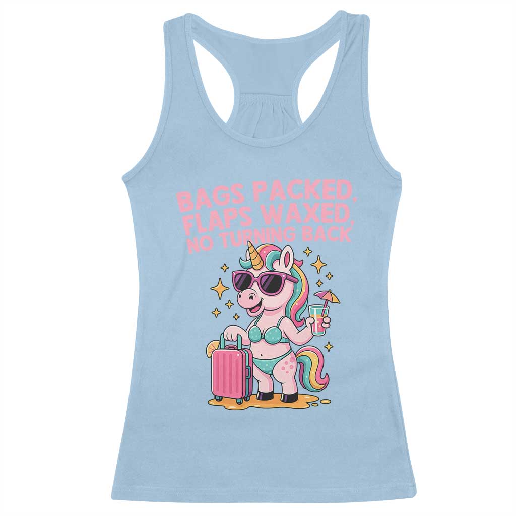 Funny Girls Trip Unicorn Racerback Tank Top Bags Packed Flaps Waxed No Turning Back Bikini Vacation Bachelorette TS02 Light Blue Print Your Wear
