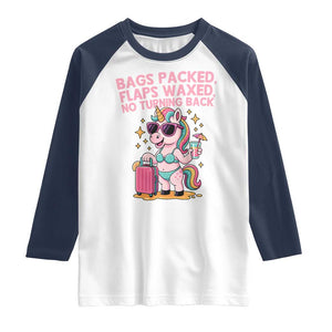 Funny Girls Trip Unicorn Raglan Shirt Bags Packed Flaps Waxed No Turning Back Bikini Vacation Bachelorette TS02 White Navy Print Your Wear
