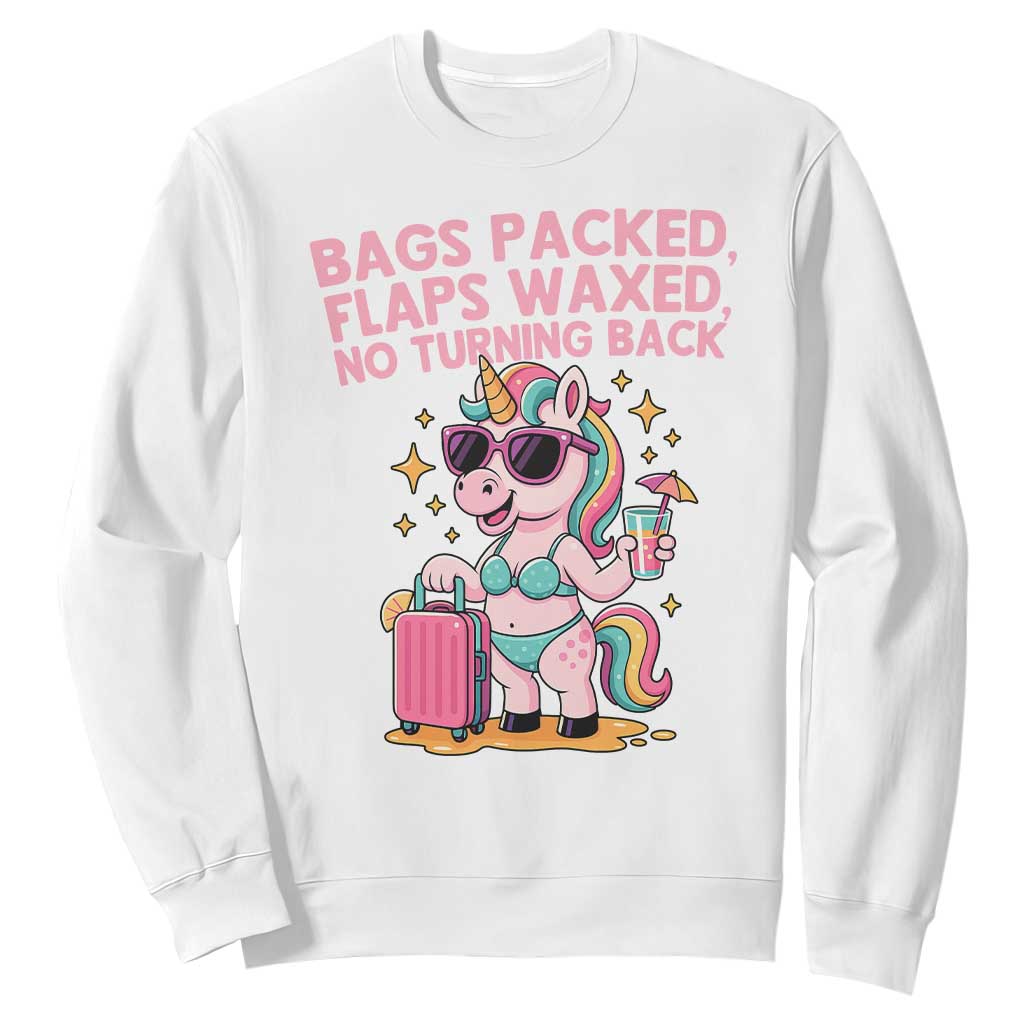 Funny Girls Trip Unicorn Sweatshirt Bags Packed Flaps Waxed No Turning Back Bikini Vacation Bachelorette TS02 White Print Your Wear