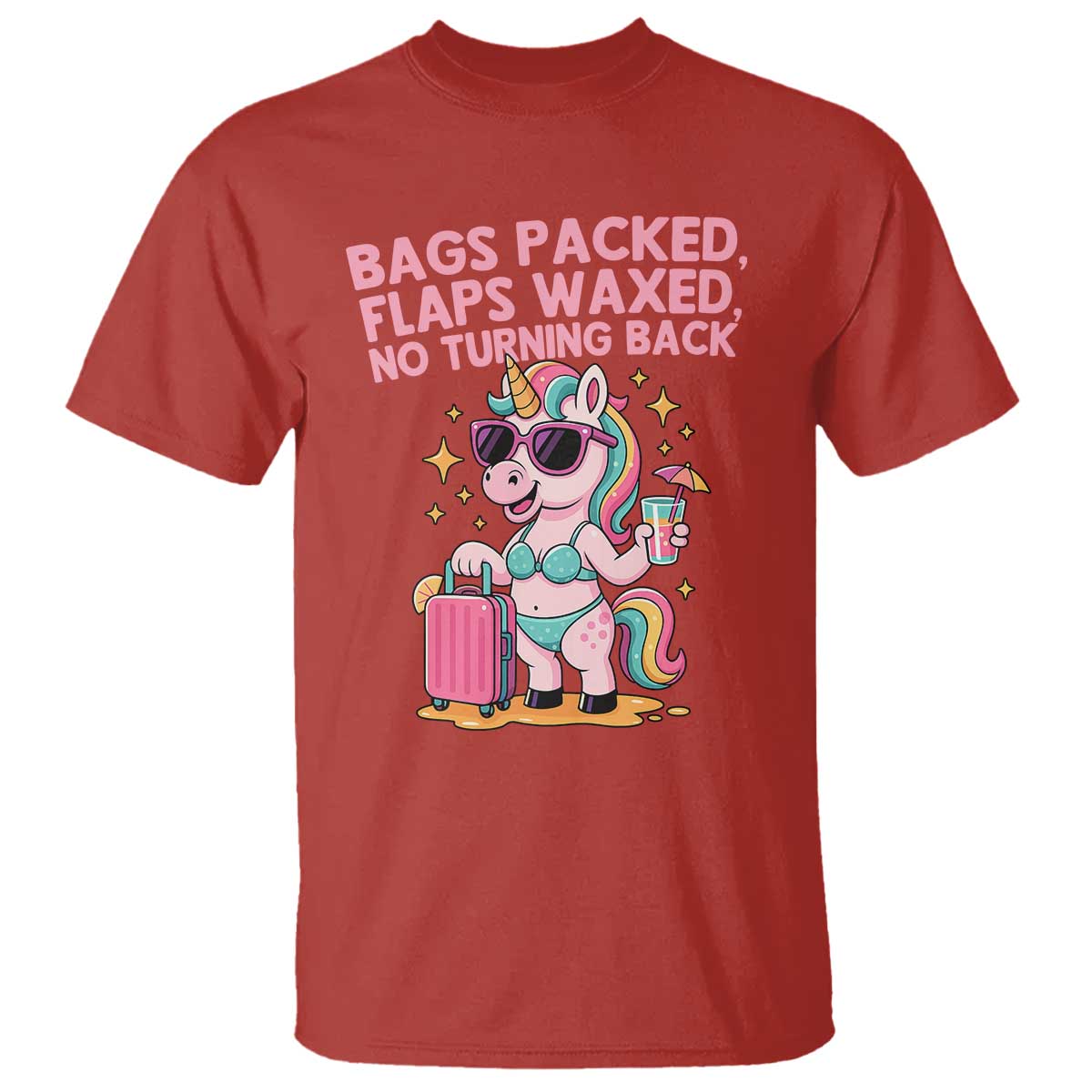 Funny Girls Trip Unicorn T Shirt Bags Packed Flaps Waxed No Turning Back Bikini Vacation Bachelorette TS02 Red Print Your Wear