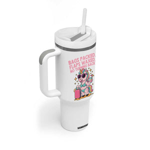 Funny Girls Trip Unicorn Tumbler With Handle Bags Packed Flaps Waxed No Turning Back Bikini Vacation Bachelorette TS02 Print Your Wear