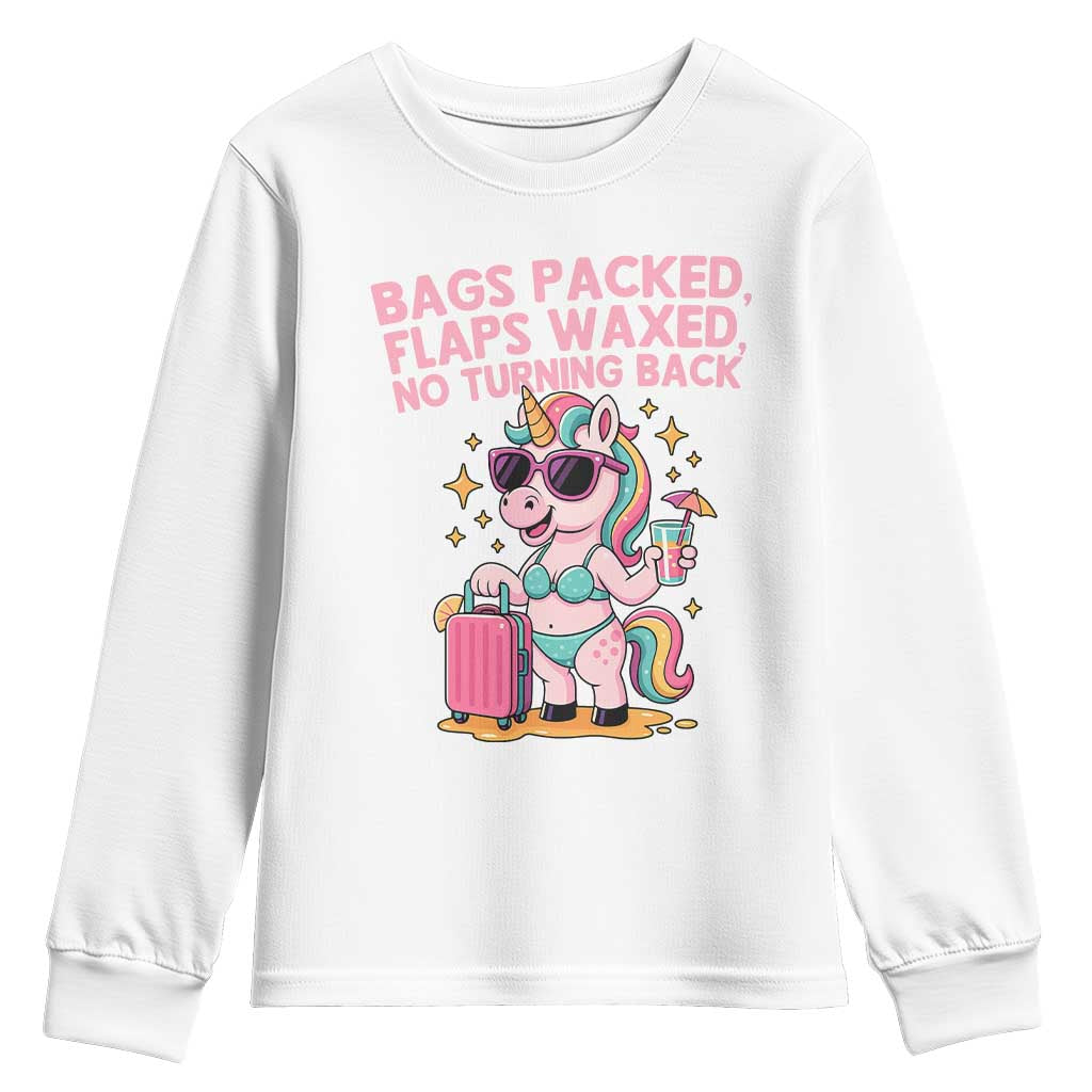 Funny Girls Trip Unicorn Youth Sweatshirt Bags Packed Flaps Waxed No Turning Back Bikini Vacation Bachelorette TS02 White Print Your Wear