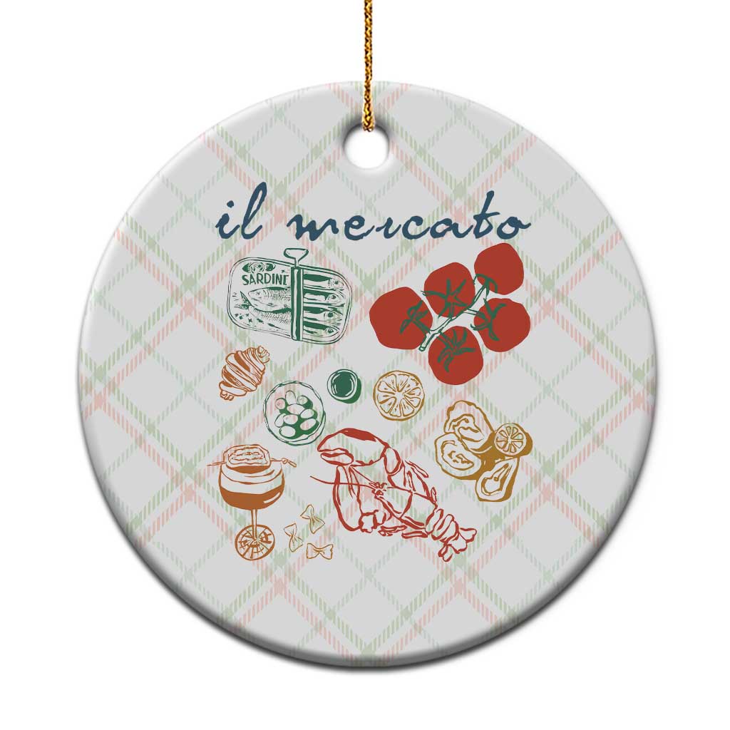 Il Mercato Italian Food Market Aesthetic Ceramic Ornament Summer Amalfi Coast La Dolce Vita TS02 1pc Christmas Plaid Print Your Wear