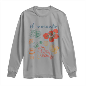 Il Mercato Italian Food Market Aesthetic Long Sleeve Shirt Summer Amalfi Coast La Dolce Vita TS02 Sport Gray Print Your Wear