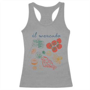 Il Mercato Italian Food Market Aesthetic Racerback Tank Top Summer Amalfi Coast La Dolce Vita TS02 Sport Gray Print Your Wear
