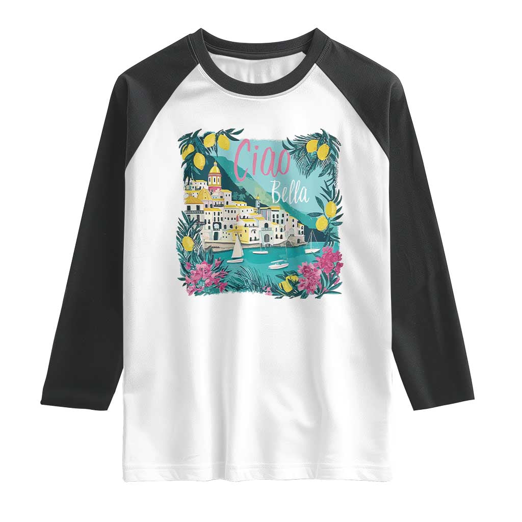 Ciao Bella Italy Amalfi Coast Raglan Shirt Lemons and Florals Nostalgic Village TS02 White Black Print Your Wear