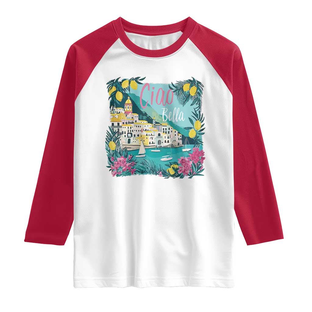 Ciao Bella Italy Amalfi Coast Raglan Shirt Lemons and Florals Nostalgic Village TS02 White Red Print Your Wear