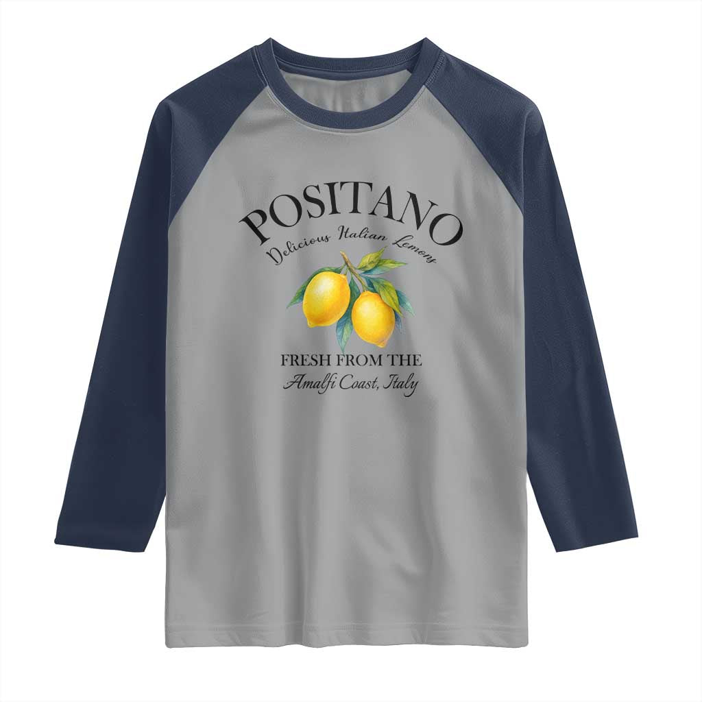 Positano Lemons Raglan Shirt Fresh from the Amalfi Coast Italian Fruit TS02 Sport Gray Navy Print Your Wear