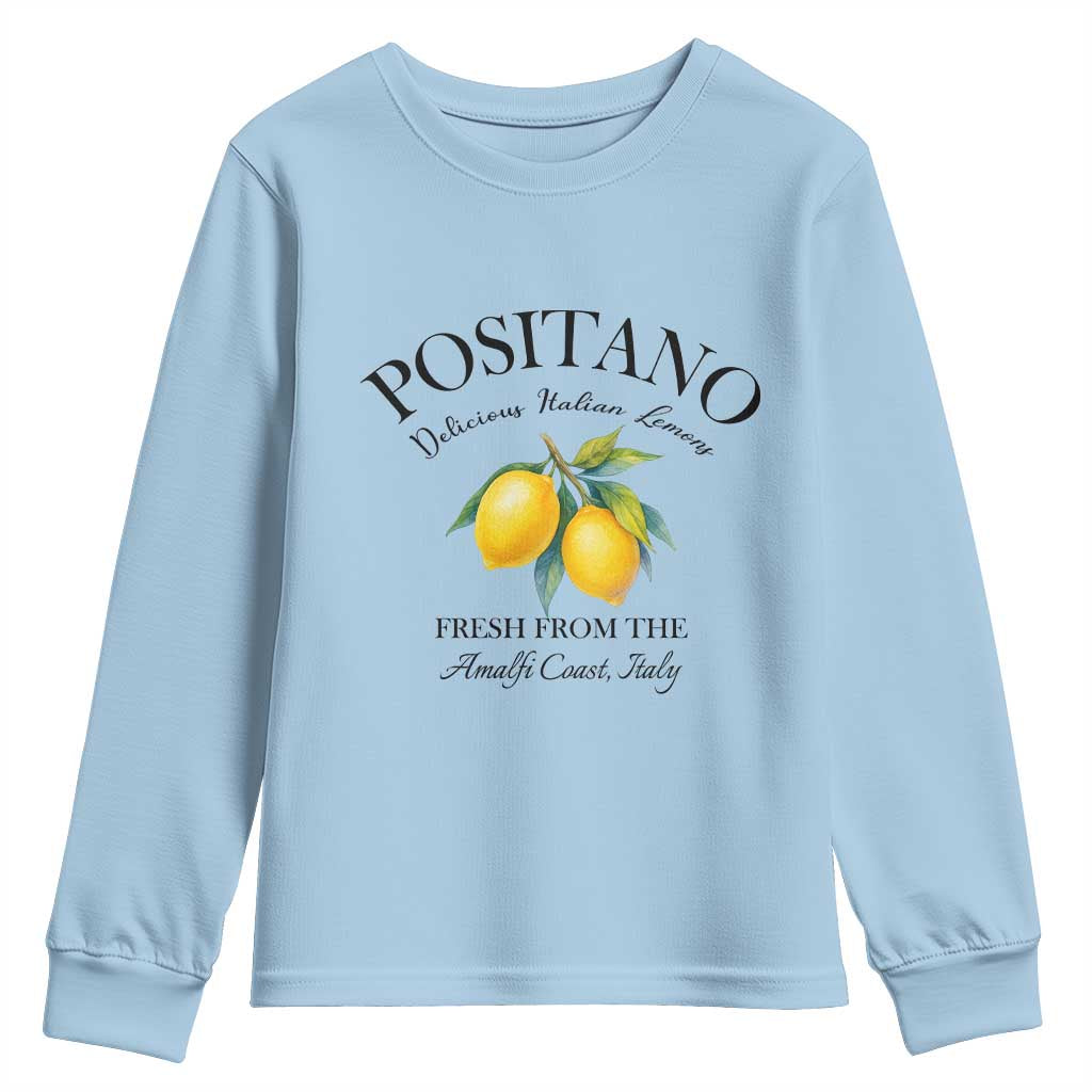 Positano Lemons Youth Sweatshirt Fresh from the Amalfi Coast Italian Fruit TS02 Light Blue Print Your Wear
