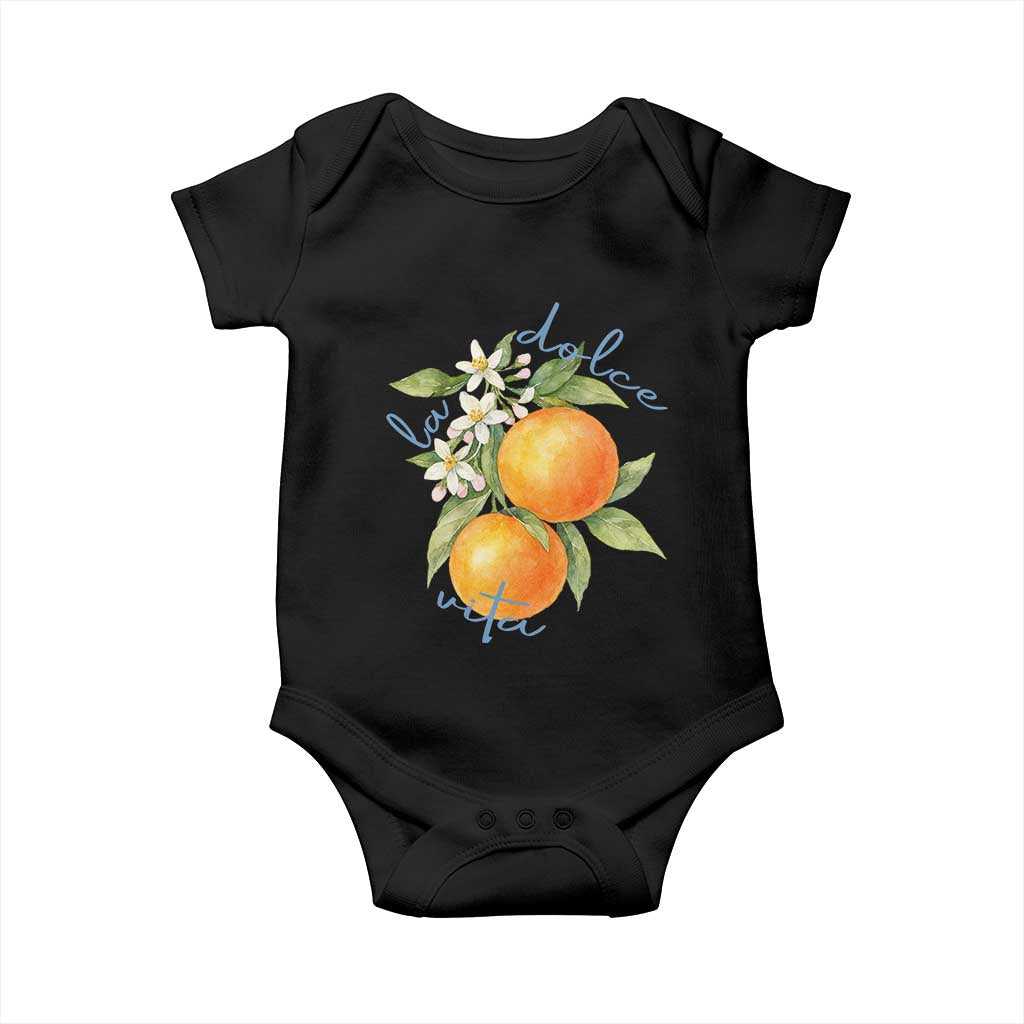 La Dolce Vita Oranges Baby Onesie Romantic Italian Citrus Blossom Mediterranean Charm TS02 Black Print Your Wear